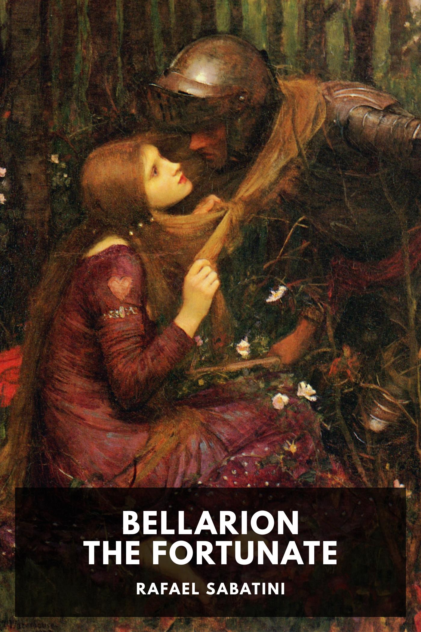 Bellarion the Fortunate - Rafael Sabatini